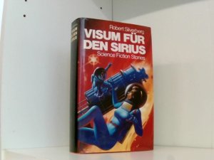 Visum für den Sirius - Science Fiction Stories