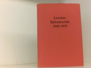 Lorcher Ephemeride 1963-1972: Sammelband