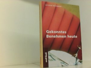 gebrauchtes Buch – Gottfried Weilenmann – Gekonntes Benehmen heute