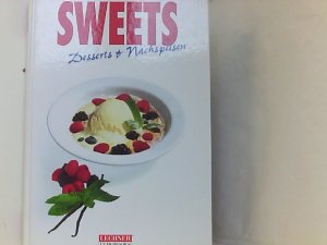 gebrauchtes Buch – Autor Ohne – Sweets. Desserts und Nachspeisen