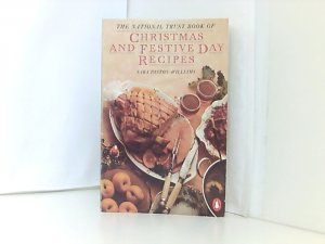 The National Trust Book of Christmas and Festive Day Recipes