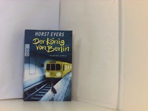 gebrauchtes Buch – Horst Evers – Der König von Berlin