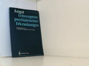 gebrauchtes Buch – Hans, Hippius, Ackenheil Manfred und Engel Rolf R – Angst: Leitsymptom psychiatrischer Erkrankungen (German Edition)