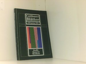 gebrauchtes Buch – Krestin, Steffen und Cottbus Stadtmuseum – Cottbuser Blätter / Stoffe Mauern Medizin