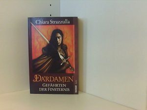 gebrauchtes Buch – Chiara Strazzulla – Dardamen Gefährten der Finsternis