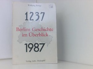 Berlins Geschichte im Überblick