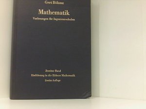 Mathematik. Vorlesungen für Ingenieurschulen: Band 2: Einführung in die höhere Mathematik