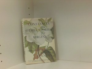 Constancia and Other Stories for Virgins