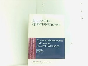 gebrauchtes Buch – Kosta, Peter und Jens Frasek – Current Approaches to Formal Slavic Linguistics: Contributions of the Second European Conference on Formal Description of Slavic Languages (FDSL II) ... 1997 (Linguistik International, Band 9)