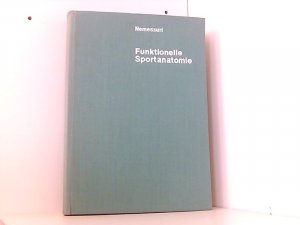 antiquarisches Buch – Nemessúri, Mihaly, Kurt Franke und Hans Skirecki – Funktionelle Sportanatomie