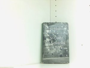 antiquarisches Buch – Jochen Klepper – Die Flucht der Katharina von Bora