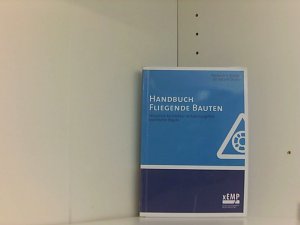 gebrauchtes Buch – Hartmut H. – Handbuch Fliegende Bauten: Temporäre Architektur im Spannungsfeld technischer Regeln