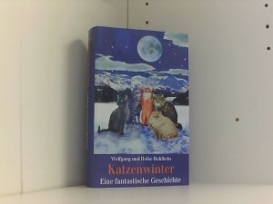 Katzenwinter. Eine phantastische Geschichte.