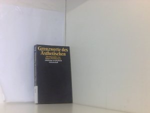 Grenzwerte des Ästhetischen (suhrkamp taschenbuch wissenschaft)