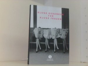 gebrauchtes Buch – Kluge Gedanken für kluge Frauen