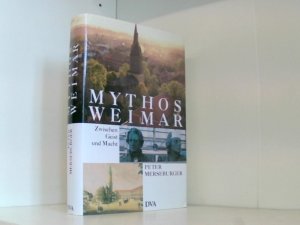 gebrauchtes Buch – Peter Merseburger – Mythos Weimar: Zwischen Geist und Macht