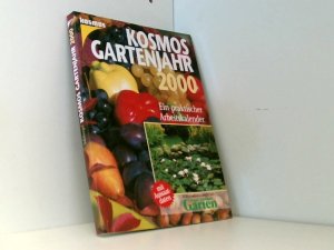 gebrauchtes Buch – unbekannt – Kalender, Das Kosmos Gartenjahr