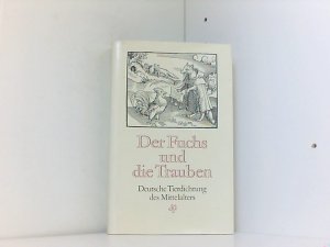 gebrauchtes Buch – Spiewok Wolfgang – Der Fuchs und die Trauben. Deutsche Tierdichtung des Mittelalters