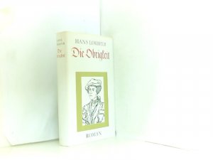 Die Obrigkeit : Ein Roman um Luther u. d. Ausgang d. Bauernkrieges.