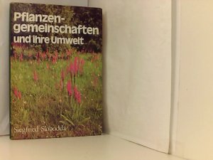 gebrauchtes Buch – SloboddaSiegfried – Pflanzengemeinschaften und ihre Umwelt