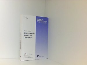 gebrauchtes Buch – Schulte Karl, W – Lebenszykluskosten von Immobilien: Einfluss von Lage, Gestaltung und Umwelt