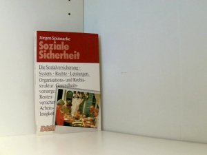 Soziale Sicherheit. Die Sozialversicherung-Systeme Rechte Leistungen.