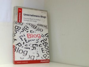 gebrauchtes Buch – Meike Leopold – Unternehmens-Blogs: Praxishandbuch für Aufbau, Strategie und Inhalte (Pearson Business)