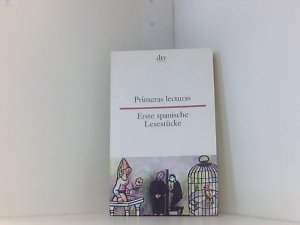 gebrauchtes Buch – Brandenberger, Erna – Primeras lecturas, Erste spanische Lesestücke: Kinderreime, Sprichwörter, Gedichte, Aphorismen, Anekdoten, Schnurren (dtv zweisprachig)