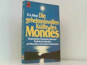 gebrauchtes Buch – Abel E., L – Die geheimnisvollen Kräfte des Mondes