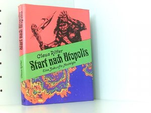 gebrauchtes Buch – Claus Ritter – Start nach Utopolis gebrauchtes Buch – Claus Ritter – Start nach Utopolis