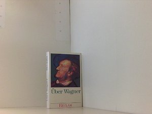 gebrauchtes Buch – Nike Wagner – Über Wagner