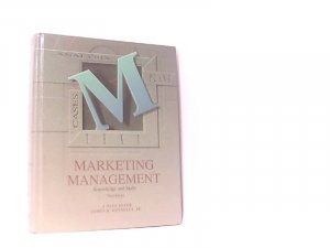 Marketing Management: Knowledge and Skills : Text, Analysis, Cases, Plans