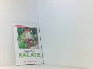 gebrauchtes Buch – Dagmar, Fronius und Osterbrauck Cornelia – Köstliche Salate. (Die gute Küche)