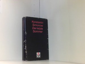 Der letzte Sommer - Reihe Bibliothek des Sieges - Dritter Band Die Lebenden und die Toten