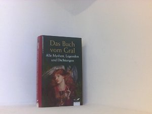 gebrauchtes Buch – Kircher Bertram – Das Buch vom Gral: Alle Mythen, Legenden und Dichtungen (Albatros im Patmos Verlagshaus)