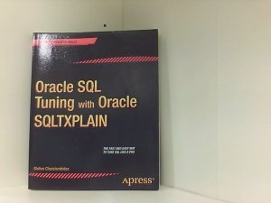 gebrauchtes Buch – Stelios Charalambides – Oracle SQL Tuning with Oracle SQLTXPLAIN