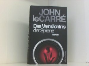 Das Vermächtnis der Spione: Roman (Ein George-Smiley-Roman, Band 9)