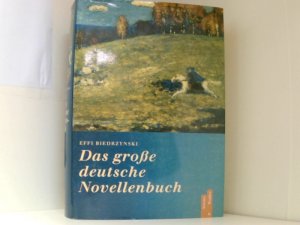 gebrauchtes Buch – Effi Biedrzynski – Das grosse deutsche Novellenbuch