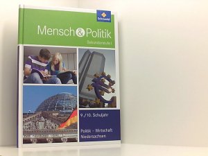 gebrauchtes Buch – Mensch und Politik SI - Ausgabe 2012 für Niedersachsen: Schülerband 9 / 10: Sekundarstufe 1. Ausgabe 2012