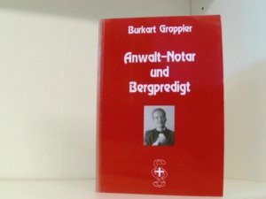 Anwalt - Notar - Bergpredigt