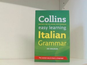 gebrauchtes Buch – Amiot-Cadey, Gaelle, Dictionaries Collins Susanne Reichert u – Easy Learning Italian Grammar (Collins Easy Learning, Band 2)