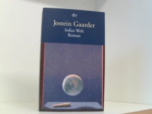 Sofies Welt. Roman über die Geschichte der Philosophie (dtv, 12555)