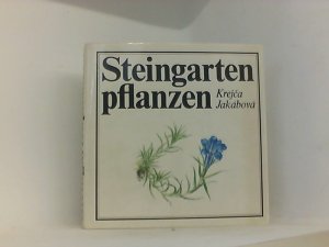 gebrauchtes Buch – Autor siehe – Steingartenpflanzen gebrauchtes Buch – Autor siehe – Steingartenpflanzen