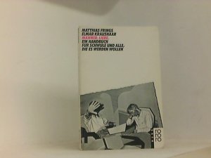 gebrauchtes Buch – Frings, Matthias und Elmar Kraushaar – Männer. Liebe. Ein Handbuch für Schwule und alle, die es werden wollen.