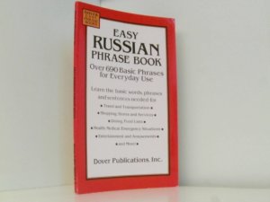 Easy Russian Phrase Book: Over 690 Basic Phrases for Everyday Use (Dover Easy Phrase Books)