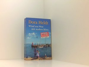 gebrauchtes Buch – Dora Heldt – Wind aus West mit starken Böen: Roman