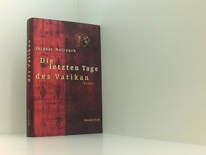 gebrauchtes Buch – Jacques Neirynck – Die letzten Tage des Vatikan