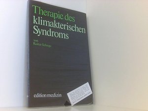 gebrauchtes Buch – Rainer Schrage – Therapie des klimakterischen Syndroms