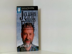 gebrauchtes Buch – Donald Davis – Jack Always Seeks His Fortune: Authentic Appalachian Jack Tales (American Storytelling from August House)