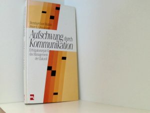 gebrauchtes Buch – Mutius Bernhard, von und E – Aufschwung durch Kommunikation